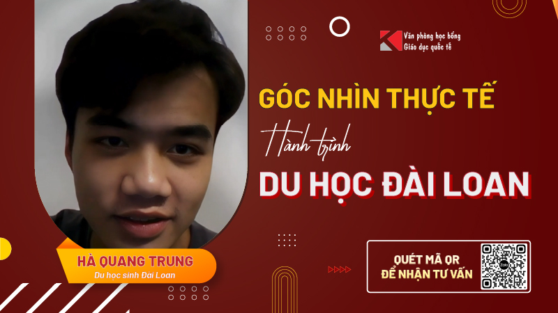 Hà Quang Trung - Hành Trình Du Học và Thực Tập Tại Đài Loan: Cơ Hội Từ Chương Trình Học Quốc Tế